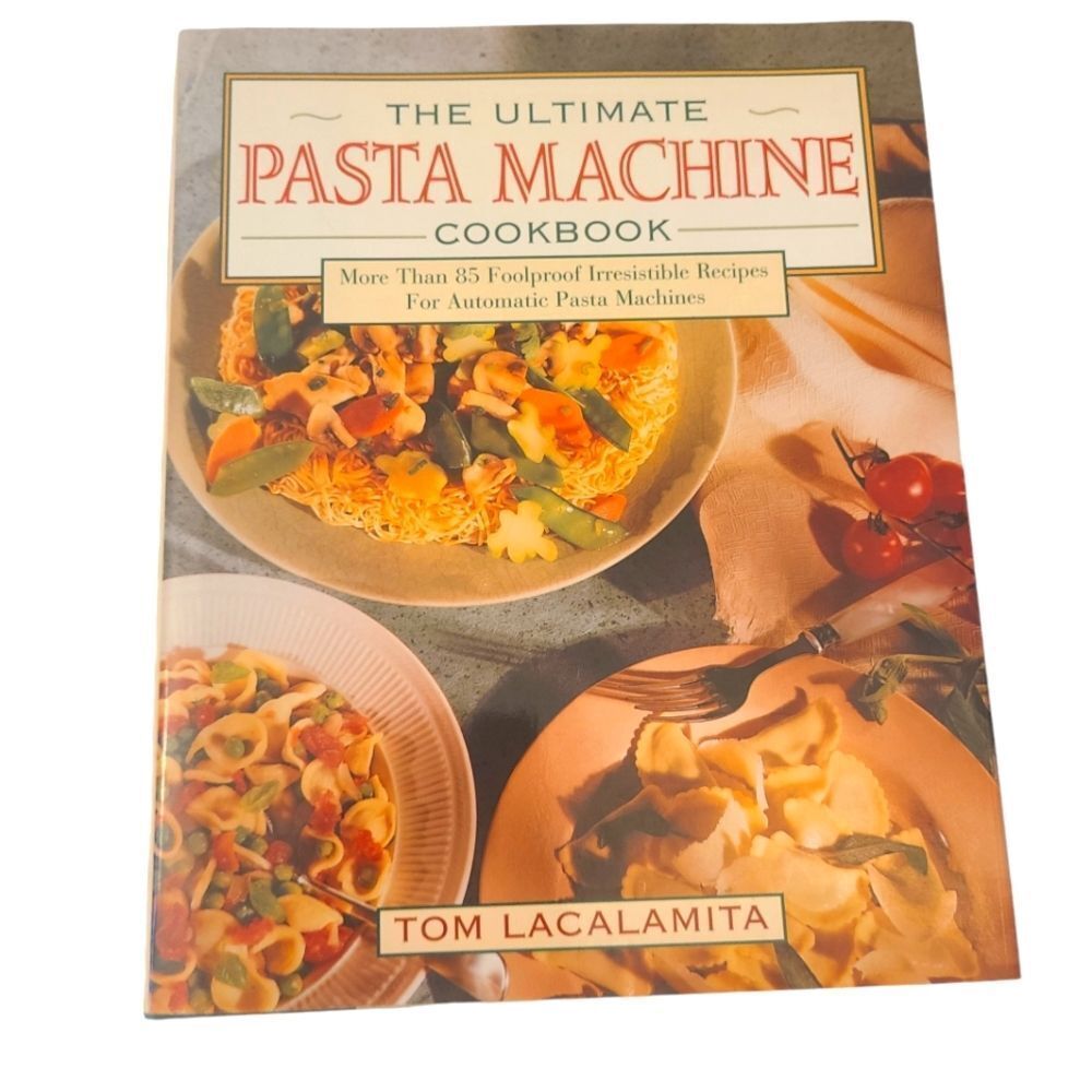 VINTAGE Cookbook The Ultimate‎ Pasta Machine Hardbound Photos Recipes